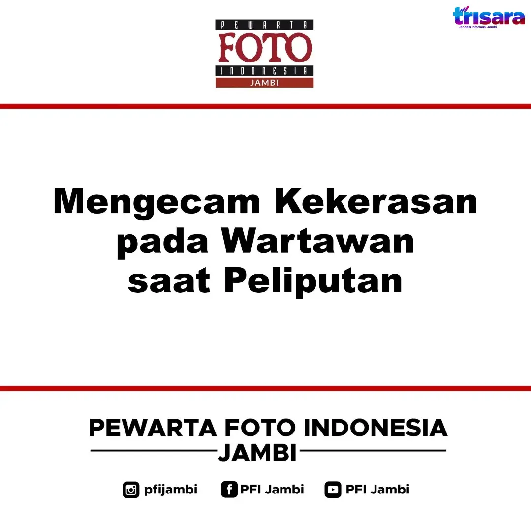 PFI Jambi Kecam Kekerasan terhadap Dua Wartawan saat Liputan Demo Karhutla di Sumatera Selatan